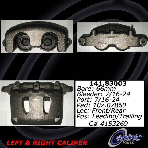 Disc Brake Caliper - Front Left, Front Right, Rear Left, Rear Right for 2007-2009 IC Corporation HC Integrated Commercial (Centric 141.83003)