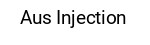 Aus Injection